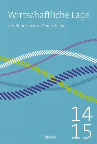 Wirtschaftliche Lage des Rundfunks in Deutschland 2014 2015